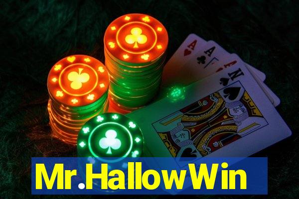 Mr.HallowWin