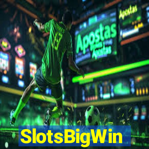 SlotsBigWin