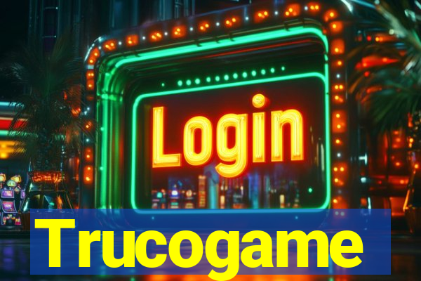 Trucogame