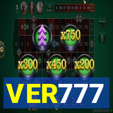 VER777