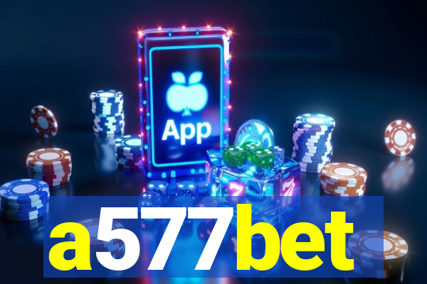 a577bet