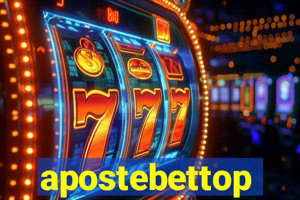 apostebettop