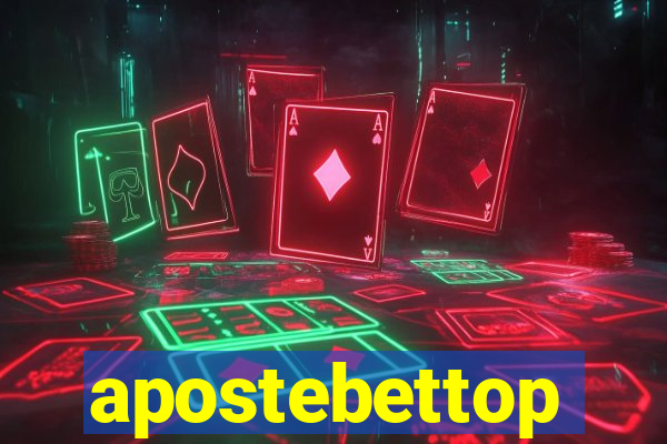 apostebettop