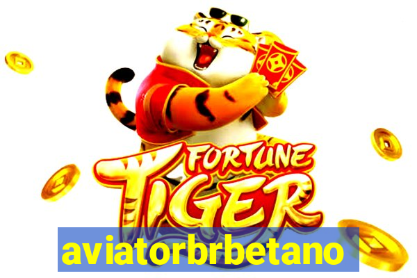 aviatorbrbetano