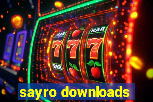 sayro downloads