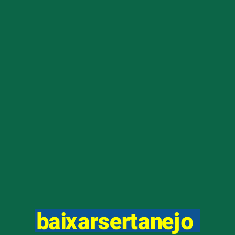 baixarsertanejo