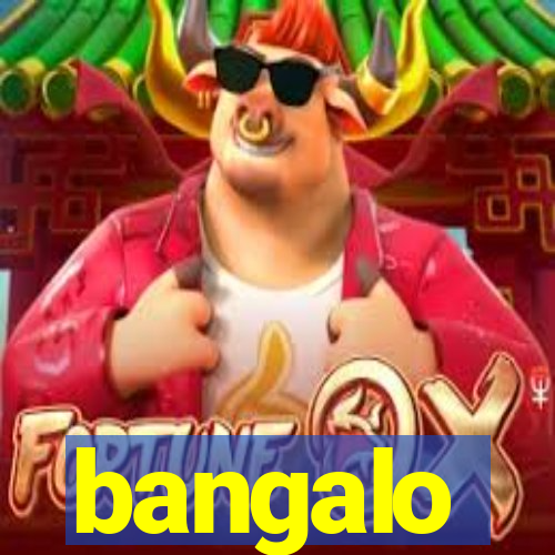 bangalo