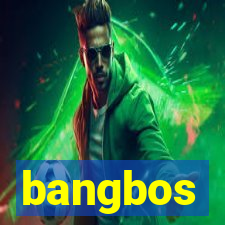 bangbos