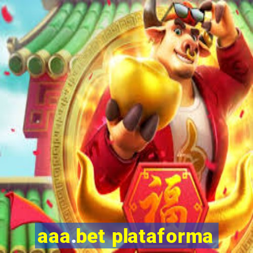 aaa.bet plataforma