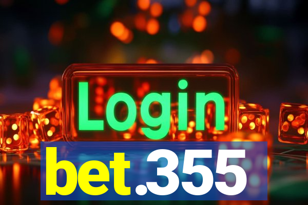 bet.355