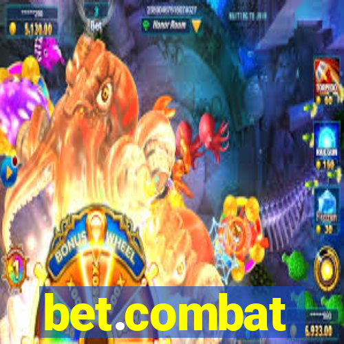 bet.combat