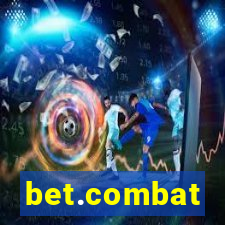 bet.combat