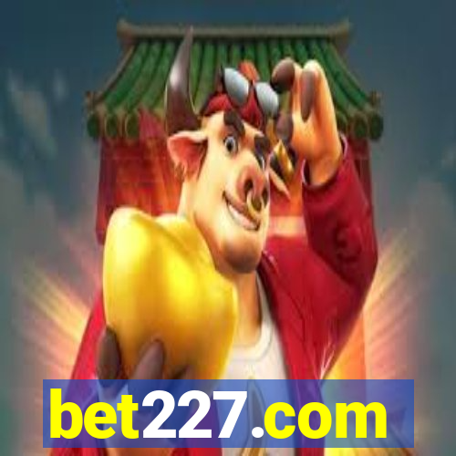 bet227.com