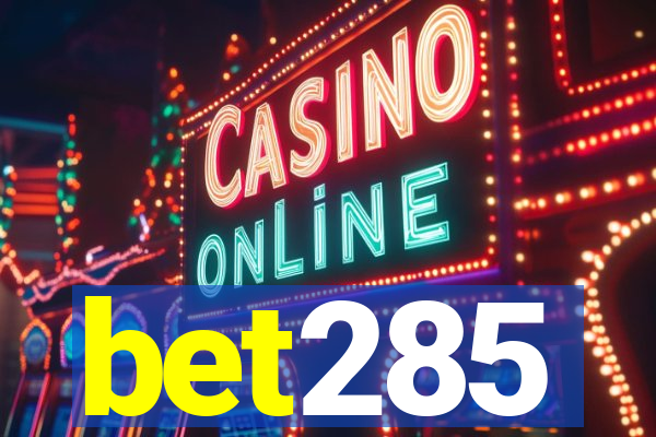 bet285