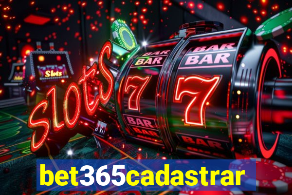 bet365cadastrar