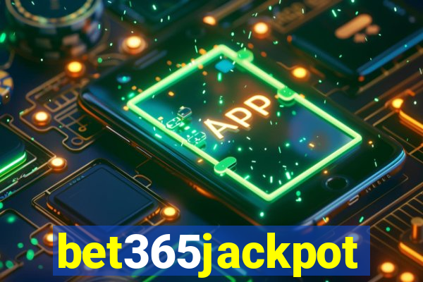 bet365jackpot