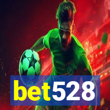 bet528