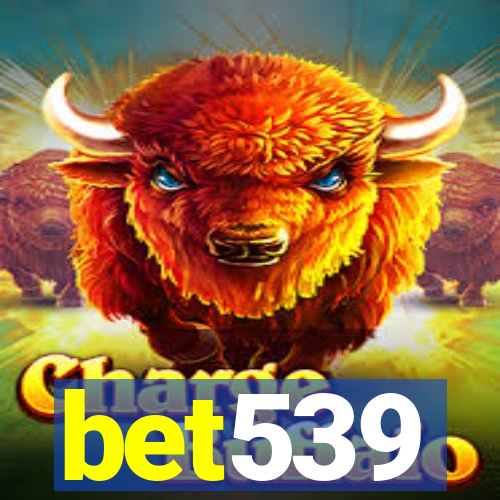 bet539