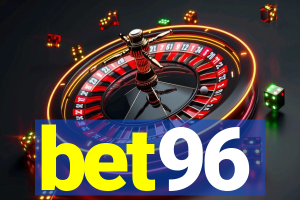 bet96