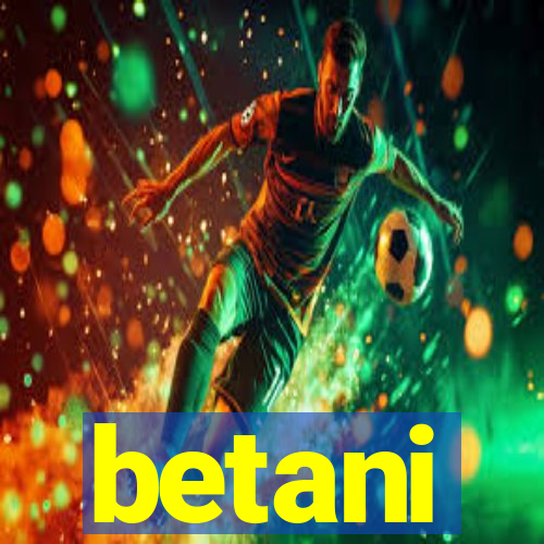 betani