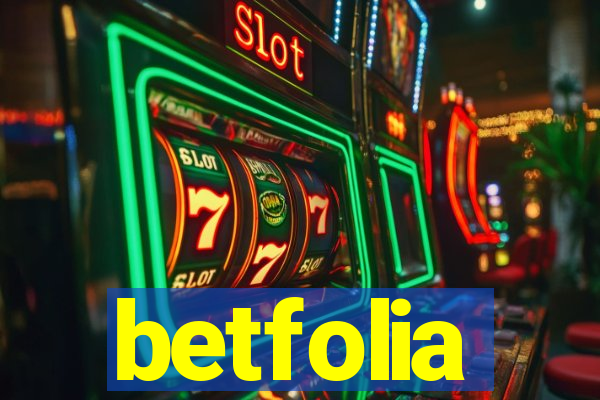 betfolia