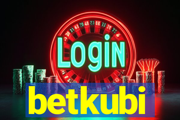 betkubi