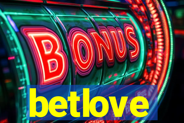 betlove