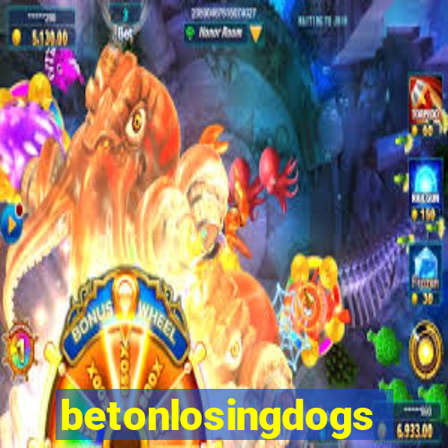 betonlosingdogs