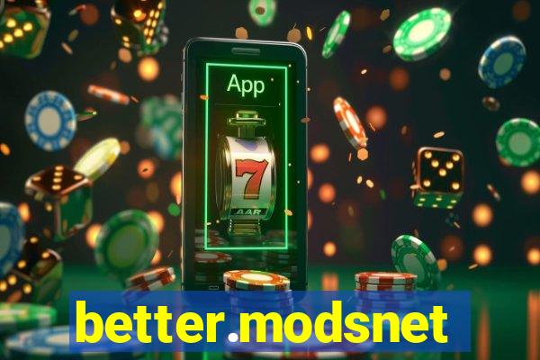 better.modsnet