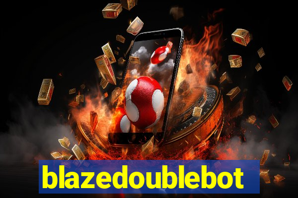 blazedoublebot