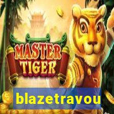 blazetravou