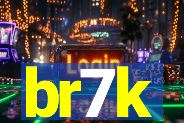 br7k