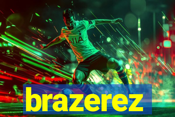 brazerez