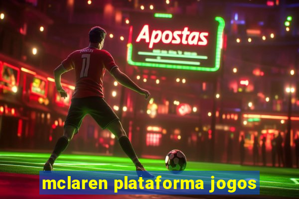 mclaren plataforma jogos