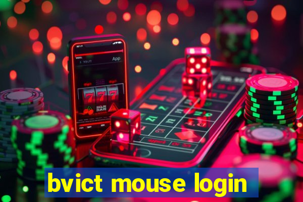 bvict mouse login