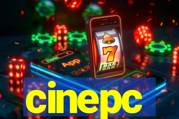 cinepc