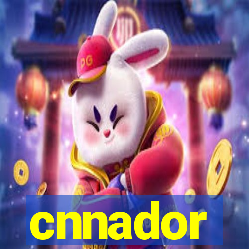 cnnador