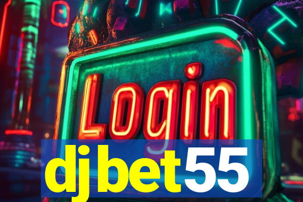 djbet55