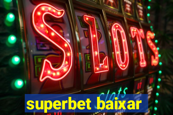 superbet baixar