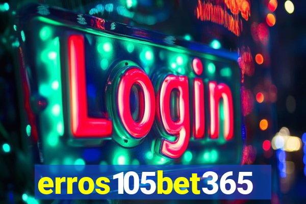 erros105bet365