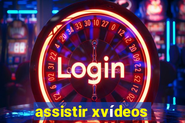 assistir xvídeos