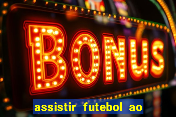 assistir futebol ao vivo gratis palmeiras