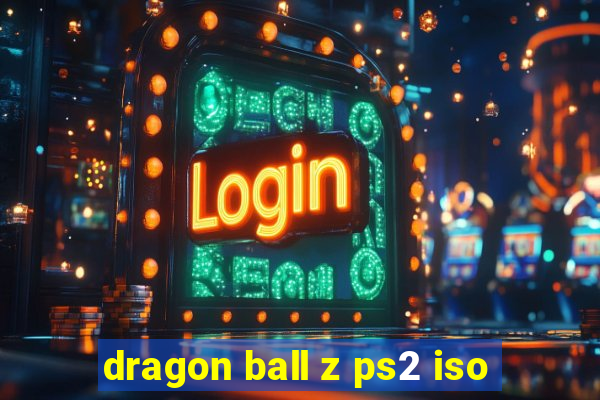 dragon ball z ps2 iso