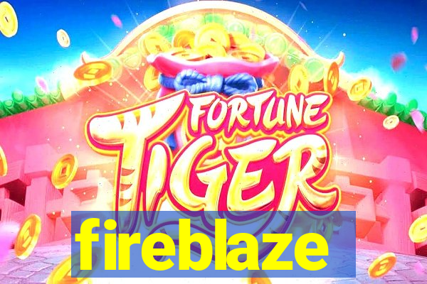 fireblaze