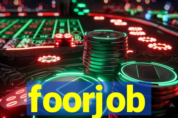 foorjob