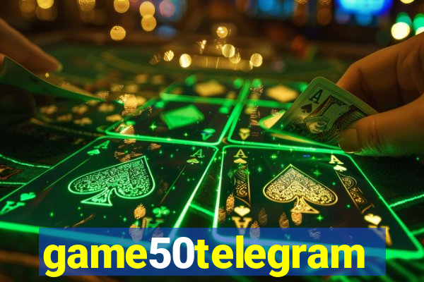 game50telegram