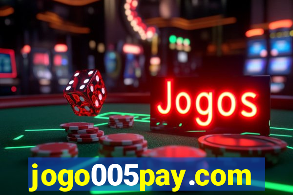 jogo005pay.com