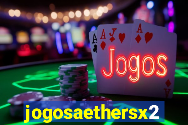 jogosaethersx2