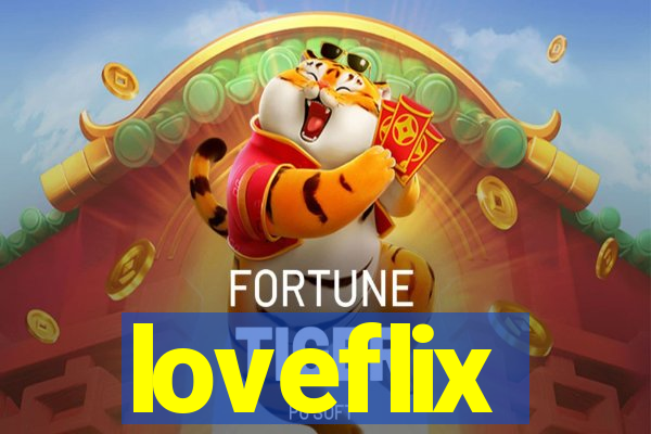 loveflix