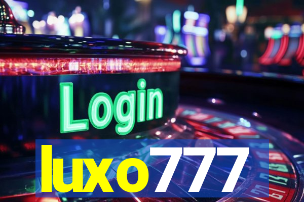 luxo777